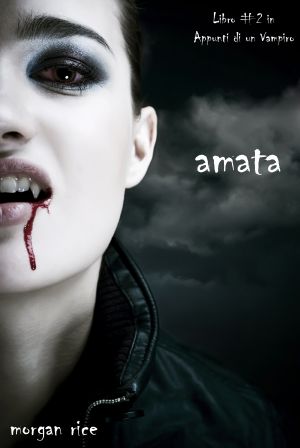 [The Vampire Journals 02] • Amata